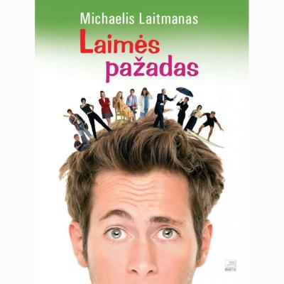 Laimės pažadas. Kaip jaustis laimingam globaliame pasaulyje