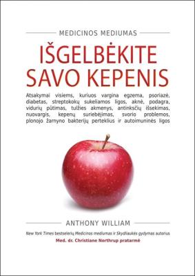 IŠGELBĖKITE SAVO KEPENIS. MEDICINOS MEDIUMAS