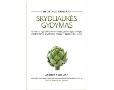 SKYDLIAUKĖS GYDYMAS. MEDICINOS MEDIUMAS