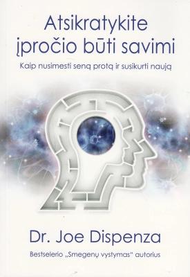 ATSIKRATYKITE ĮPROČIO BŪTI SAVIMI