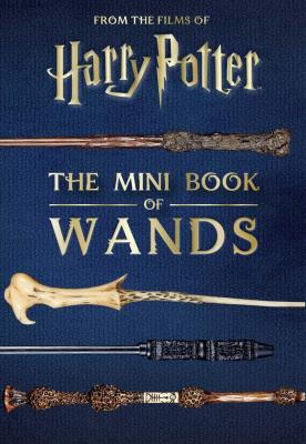 Harry Potter: The Mini Book of Wands Mini knyga Insight Editions