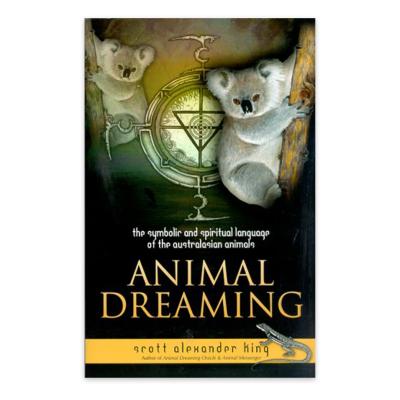 Animal Dreaming: Discover your Australian knyga