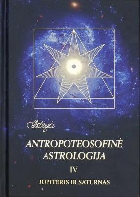 Antropoteosofinė astrologija, 4 tomas