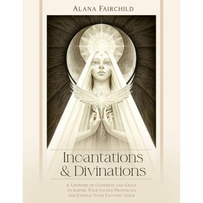 Incantations & Divinations Knyga Alana Fairchild