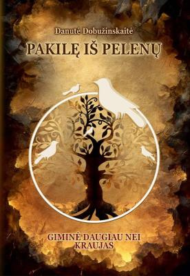 PAKILĘ IŠ PELENŲ
