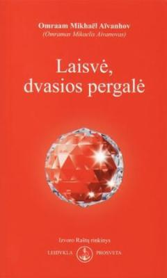 Laisvė: dvasios pergalė