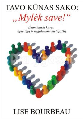 Tavo kūnas sako: „Mylėk save!“