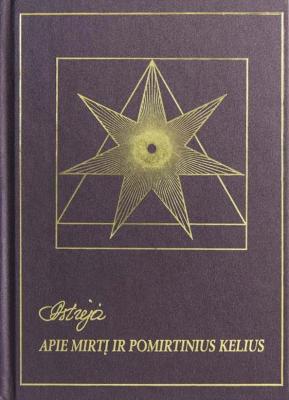 Apie mirtį ir pomirtinius kelius